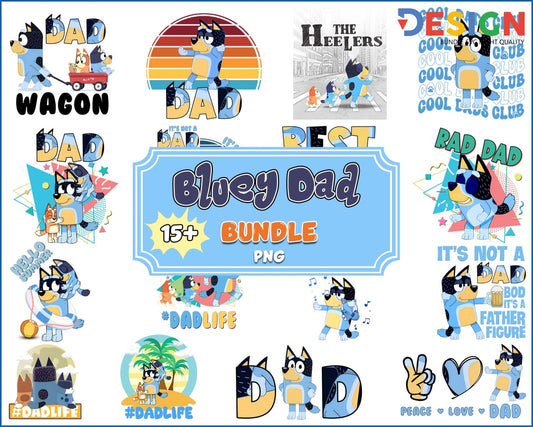 Bluey Fathers Day Png Bundle Bluey Daddy Png Best Dad Ever Life Cool Club Gift For Instant Download